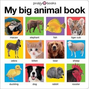 My Big Animal Book -- Roger Priddy